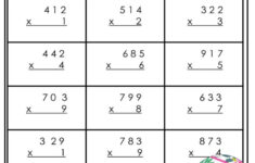 spreadthelove Multiply 3 Digit By 1 Digit Worksheets Multiplication