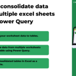 How To Consolidate Data From Multiple Excel Sheets Using Power With How To Consolidate Data From Multiple Worksheets