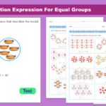 Write Multiplication Expression For Equal Groups | Understand For Multiplication With Equal Groups Worksheets